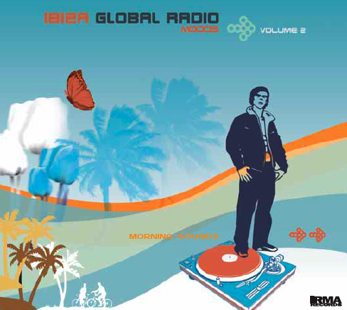 Ibiza Global Radio Moods Vol.2: Morning Sounds
